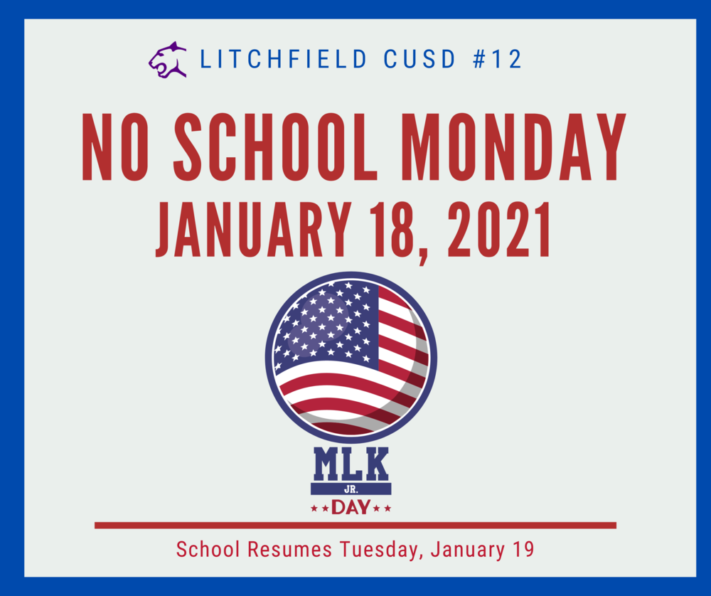 No School Monday January 18, 2021 - MLK Holiday