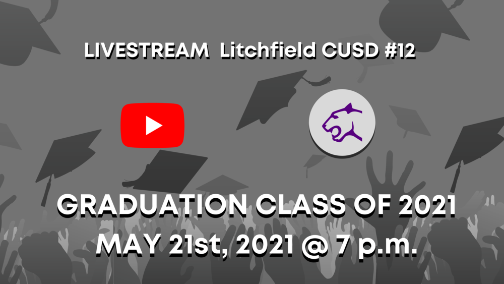 LCUSD#12 Will Offer a Live Stream of Graduation for Class of 2021