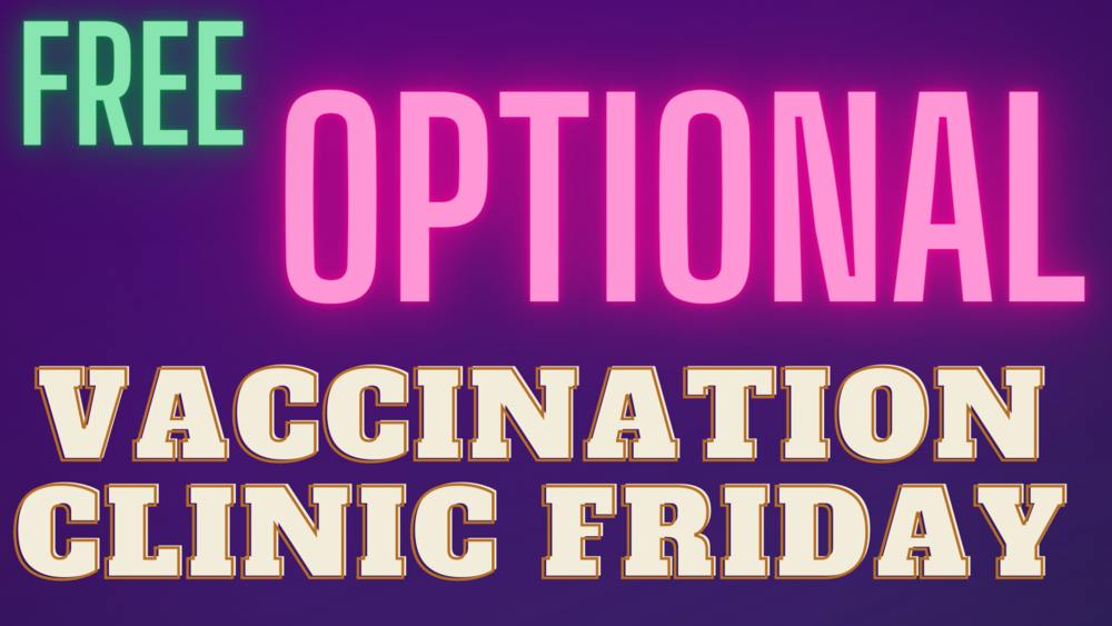 Free Optional Vaccination Clinic