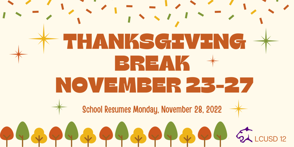 Thanksgiving Break Starts Wednesday November 23, 2022 Litchfield High