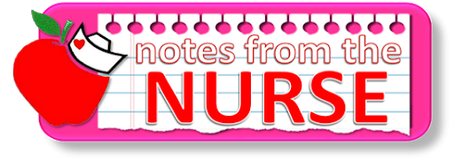 Notes from the School Nurse